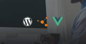 使用 Vue.js 和 Axios 与 WordPress Rest API 交互-获取或提交WordPress数据